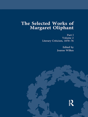cover image of The Selected Works of Margaret Oliphant, Part I Volume 2